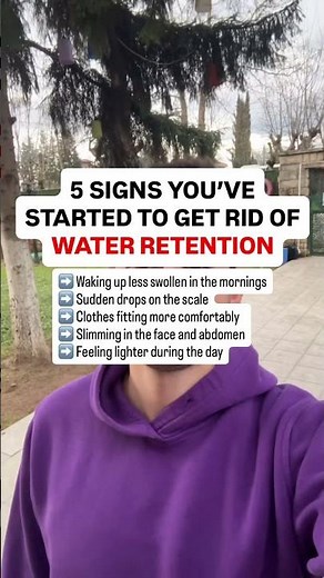 5 SIGNS YOU’VE STARTED TO GET RID OF WATER RETENTION