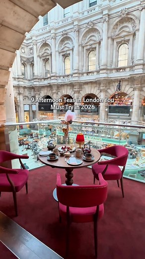 Top 9 Afternoon Teas in London You Must Experience
