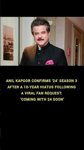 ‘24’ Season 3 finally happening! Anil Kapoor confirms comeback #shorts #anilkapoor #series #season3