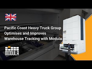Pacific Coast Heavy Truck Group Optimises and Improves Warehouse Tracking with Modula