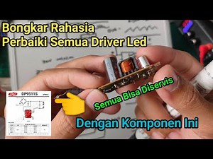 Kupas Tuntas Driver Led dan Cara Pasang Ic Driver Led Universal