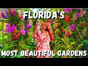 Florida’s 9 BEST Botanical Gardens