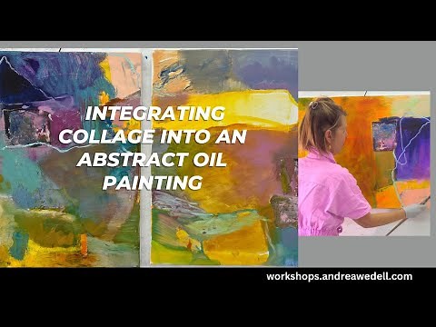 Integrating Collage into An Abstract Oil Painting