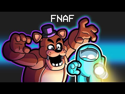 Five Nights at Freddy's in Among Us