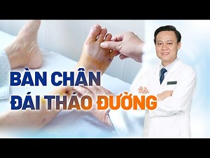 Bàn chân Đái tháo đường (Tiểu đường): Triệu chứng, biến chứng nguy hiểm | BVĐK Tâm Anh