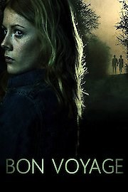 Watch Bon Voyage Season 1 Episode 1 - Bon Voyage