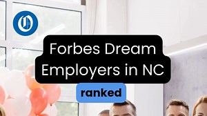 North Carolina companies shine on Forbes' America's 'Dream Employers' ranking