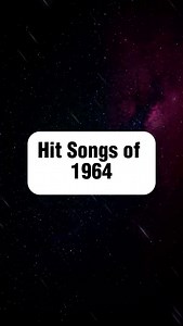 Check out these Classic Songs of 1964!! | Hit Songs of the Past