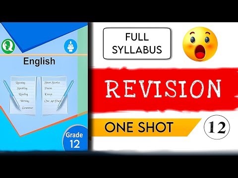 🔥Class 12 English One Shot Video | NEB English 2083 | All Chapters , free writing & Grammar