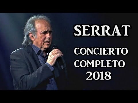 Joan Manuel Serrat Mediterráneo Da Capo, Concierto completo Barcelona 2018
