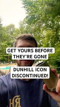 Dunhill Icon DISCONTINUED!!! Grab them before they’re gone forever