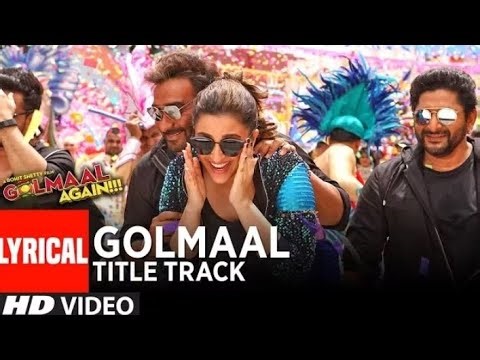 GOLMAAL Title Track (Lyrical Video) |Ajay Devgn |Parineeti |Arshad |Tusshar| Shreyas |Tabu