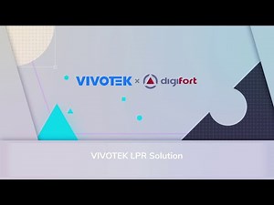 VIVOTEK x Digifort | LPR Solution