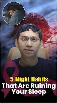 5 Night Habits Ruining Your Sleep | Fix These for Better Sleep | Dr. Ajesh