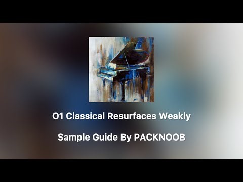 O1 Classical Resurfaces Weakly (ACCURATE Sample Guide)