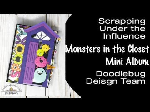Monsters in the Closet Mini Album Walkthrough and Tutorial - Doodlebug Design Team