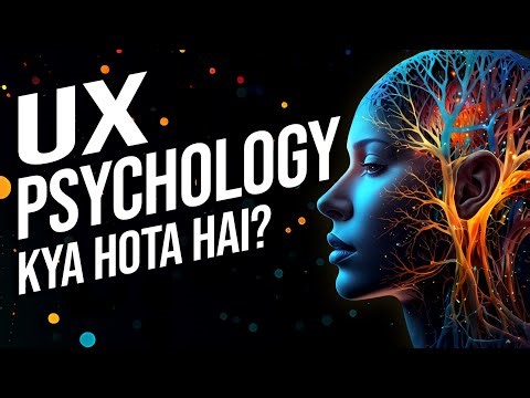 UX Psychology kya hota - UI UX Designer kaise use kare - What is UX Psychology