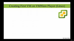 005 First VM on VMWare Player (Linux)