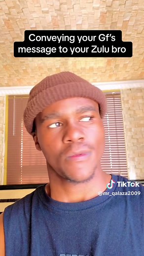 Conveying Your Girlfriend's Message to Your Zulu Bro