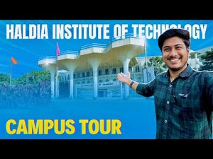 Haldia Institute of Technology 🔥 Ultimate Campus Tour 2025 😍