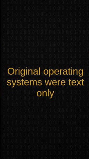 Original operating systems were text only #computereducation