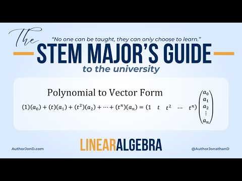 Standard Advanced Math and Physics Notations | Linear Algebra: Writing a Polynomial in Vector Form