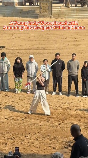 A young lady showed off her flower-spear skills in #Kaifeng, #Henan! #flowerspear #HenanTravel | Discover Henan