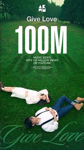 AKMU - 'Give Love' M/V HITS 100 MILLION VIEWS