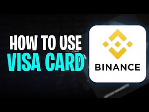 How to Use Binance Visa Card (2025) - Full Guide