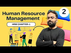 Human Resource Management | HRM Chapter-1 part-2 | BCom/BBA | CWG For Bcom