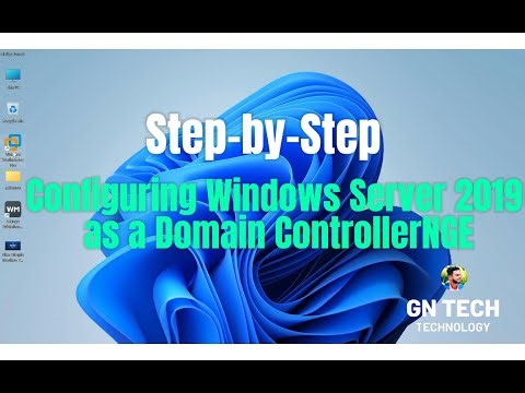 Configuring Windows Server 2019 as a Domain Controller