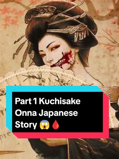Kuchisake Onna: Japanese Horror Story Part 1