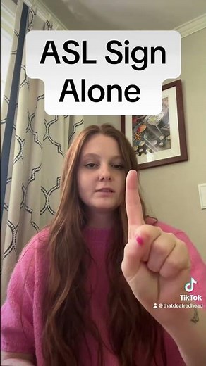 Learn How To Sign "Alone" in ASL for Beginners | American Sign Language #shorts