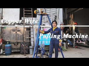Genius Girl Amazing DIY A New Machine for Pulling Copper Wire (Full Video)
