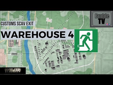 Warehouse 4 - Customs Scav Exit - Escape from Tarkov