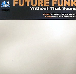 Future Funk - Without That Sound