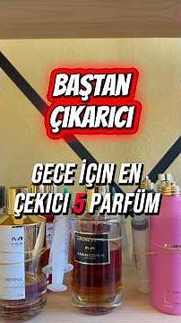 Gece İçin En Çekici 5 Parfüm ( Baştan Çıkarıcı ) #shorts #keşfet #parfümönerisi #parfum #fragrance