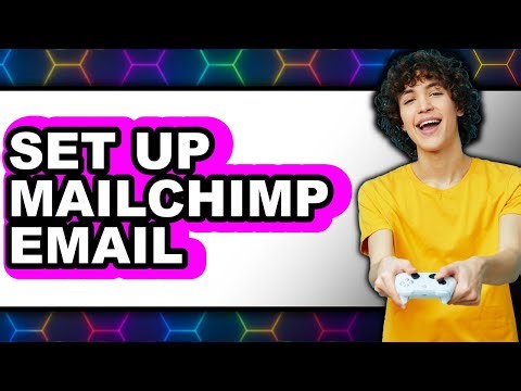 How to Set Up Mailchimp Email (UPDATED 2025)
