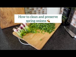 How to Clean and Store Spring Onions | Preserve Scallions | Cleaning Green Onions | Kitchen Tips