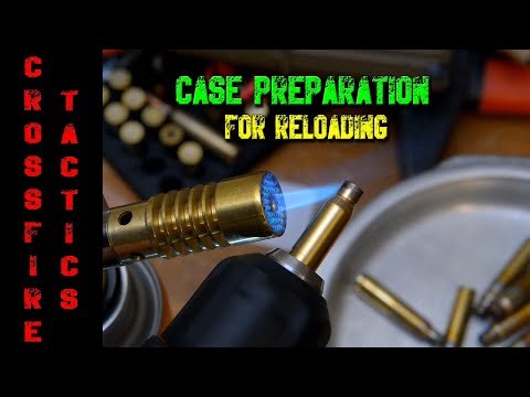 Case Preparation for Reloading - step by step