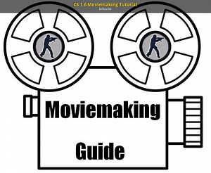 CS 1.6 Moviemaking Tutorial Tutorial for Counter-Strike 1.6 | CS1.6 Tutorials