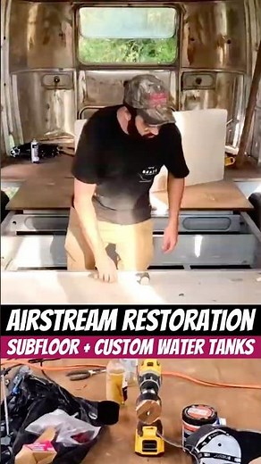 Airstream Restoration - New Subfloor & Custom Water Tanks