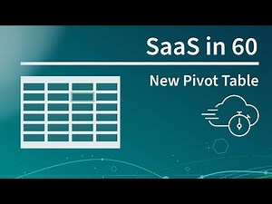 SaaS in 60 - New Pivot Table