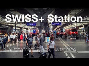🇨🇭 SWISS Trains - Zürich HB, Main Train Station I Zürich (SWITZERLAND)