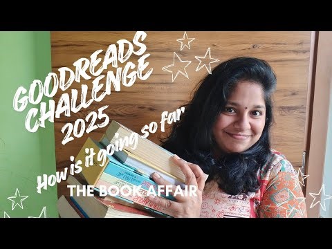 Goodreads Reading Challenge 2025 Update | Books Read, Progress & Goals