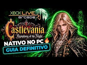 CASTLEVANIA SYMPHONY OF THE NIGHT on PC (No Emulator) — XBLA Version (Complete Tutorial)