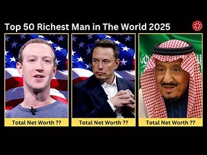 Top 50 Richest Man in The World 2025