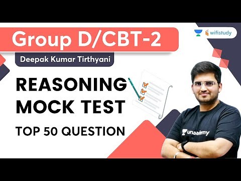 Mock Test | TOP 50 Questions | Reasoning | RRB Group d/RRB NTPC CBT-2 | wifistudy | Deepak Tirthyani