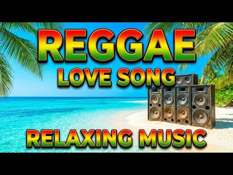 Relaxing Reggae Love Songs Mix 2026 🌿 Best Romantic Chill Island Reggae 🎸 Feel Good Vibes (Top Mix)