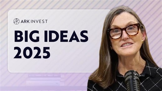 Cathie Wood's Big Ideas 2025 Recap | ARK Investment Management LLC
